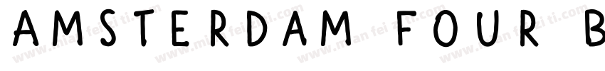 Amsterdam Four Bold字体转换